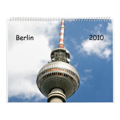 Berlin Calendar 2010 Large by EvaBerlin