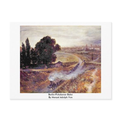 Berlin-Potsdamer Bahn By Menzel Adolph Von Post Card by Artcollection