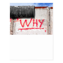 Berlin Wall, Graffiti, Why ? Postcards