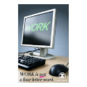 Berm-Tech Work is Not a Four Letter Word posters
