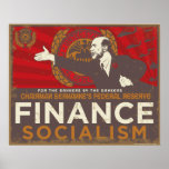 Bernanke's Finance Socialism Poster