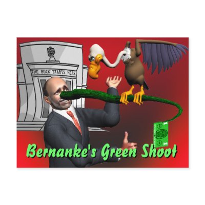 Bernanke's Green Shoot Postcard by gopherus
