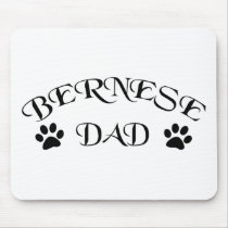 Bernese Dad (Fancy Text) Mouse Pads