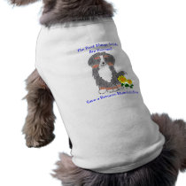 Bernese Mountain Dog Best Things In Life Dog Shirt