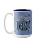 Bernese Mountain Dog DUDE Coffee Mug