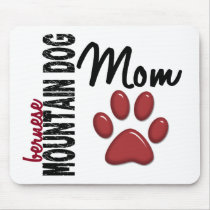 Bernese Mountain Dog Mom 2 Mouse Pad