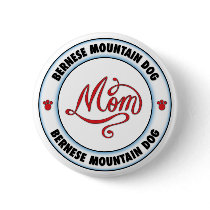 BERNESE MOUNTAIN DOG mom Pin