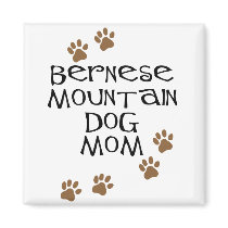 Bernese Mountain Dog Mom Magnet