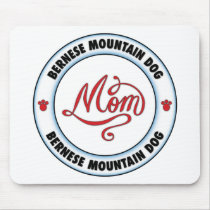 BERNESE MOUNTAIN DOG mom Mouse Pads