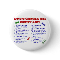 BERNESE MOUNTAIN DOG Property Laws 2 Pinback Buttons