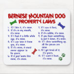 BERNESE MOUNTAIN DOG Property Laws 2 Mouse Mats