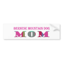 BerneseMountainDogMom Bumper Stickers