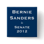Bernie Sanders for Senate Pin