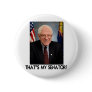 Bernie Sanders, That's My Senator! Buttons