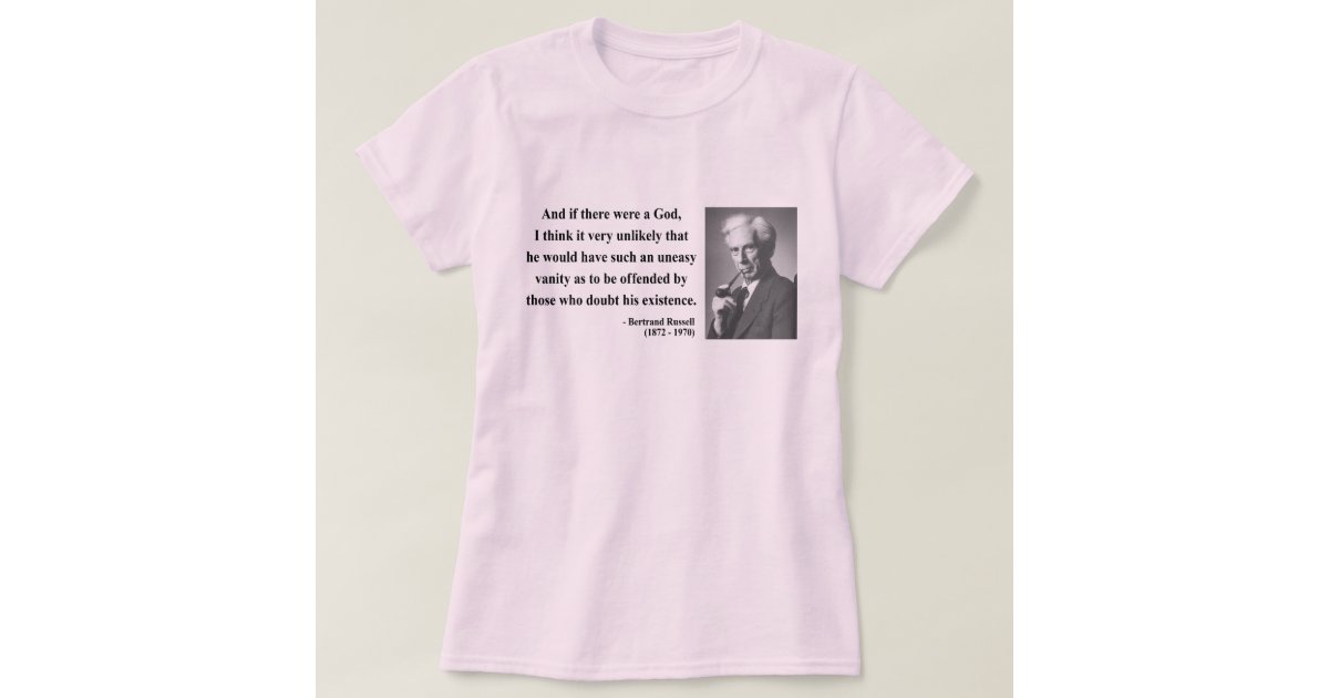 Bertrand Russell Quote 3b T-Shirt | Zazzle