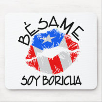 Besame Soy Boricua Kiss Me I'm Puerto Rican Mousepad