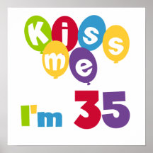 Béseme que soy 35 camisetas y regalos del cumpleañ poster