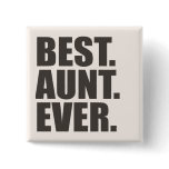 Best. Aunt. Ever. Pins