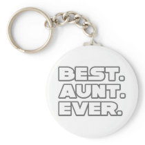 Best Aunt Ever Keychain