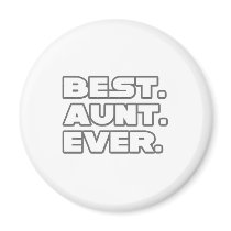 Best Aunt Ever Refrigerator Magnet