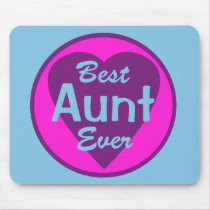 Best Aunt Ever Mousepad