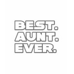 Best Aunt Ever Tshirt