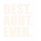 Best. Aunt. Ever. 