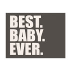 Best. Baby. Ever. Postcard