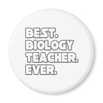 Best Biology Teacher Ever Fridge Magnets