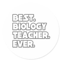 Best Biology Teacher Ever Stickers