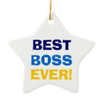BEST  BOSS  EVER! CHRISTMAS TREE ORNAMENT