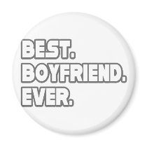 Best Boyfriend Ever magnets