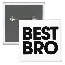 Best Bro Buttons