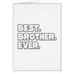 Best Brother Ever Greeting Card