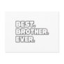 Best Brother Ever Post Cards