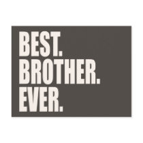 Best. Brother. Ever. postcards by teesforyourfamily Best. Brother. Ever. postcards