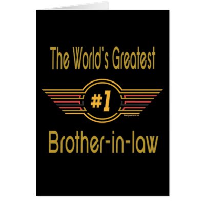 Best Brother-in-law Gifts Greeting Card by DesignsOutOfMind