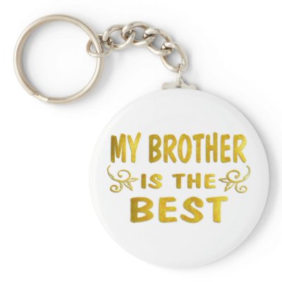 Best Brother Keychain by TLArnold5