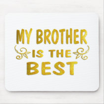 Best Brother mousepads by TLArnold5 Best Brother mousepads