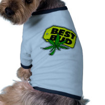 Best Bud pet clothing by Priceless420 Best Bud pet clothing