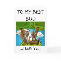 Best Bud Greetings Card