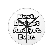 Best. Budget Analyst. Ever. Wall Clock