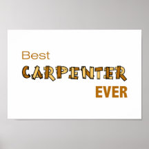 Best Carpenter Ever Poster