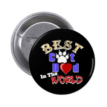 Best Cat Dad In The World for Father's Day Buttons