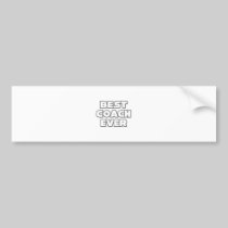 Best Coach Ever Bumper Sticker