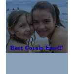 Best Cousin's Ever! t-shirts