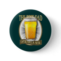 Best Dad Deserves A Beer Pin