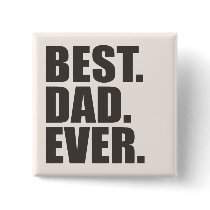 Best. Dad. Ever. Pin