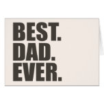 Best. Dad. Ever. cards