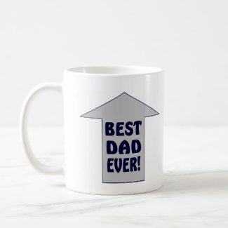 BEST DAD EVER! Coffee Mug mug